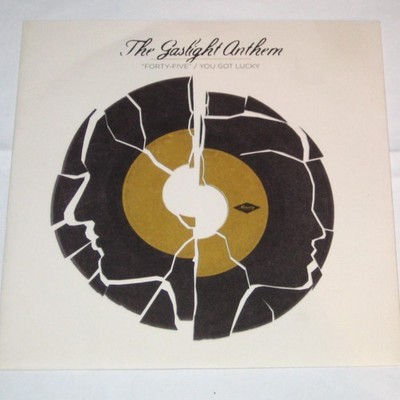GASLIGHT ANTHEM Forty Five / Got Lucky 7'' Mercury US 45 2012 12