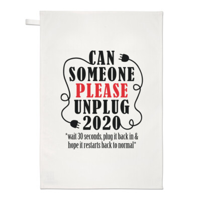 Can Someone Please Unplug 2020 Geschirrtuch Geschirrtuch Witz schlimmstes Jahr aller Zeiten lustig