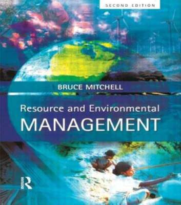 Resource & Environmental Management by Bruce Mitchell: Used