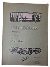 Tr sor D'Amour A Reverie for Piano by Fred Saker Copyright 1915