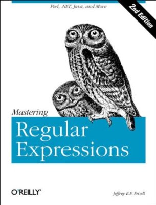 Mastering Regular Expressions, Second Edition By Jeffrey E.F. Fr