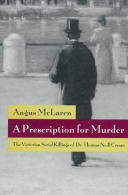 A Prescription for Murder: The Victorian Seri- McLaren, 9780226560687, paperback