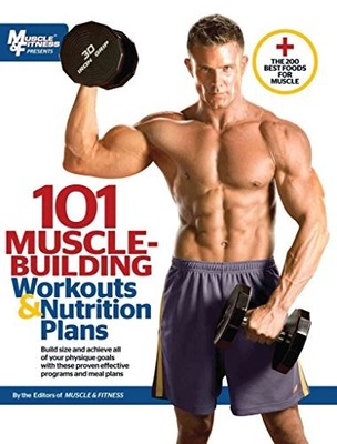 101 Muscle Building Workouts & Nutr..., Muscle & Fitnes