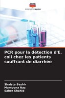 PCR Pour La DéTection D'e. Coli Chez Les Patients Souffrant ... 9786209248542