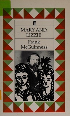 Mary and Lizzie Paperback Frank McGuinness