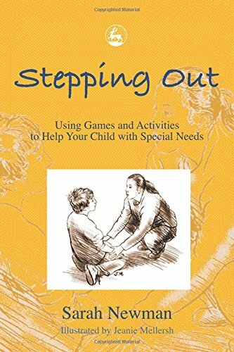 Stepping Out: Using Games and Activities to Help Yo... by Sarah Newman Paperback