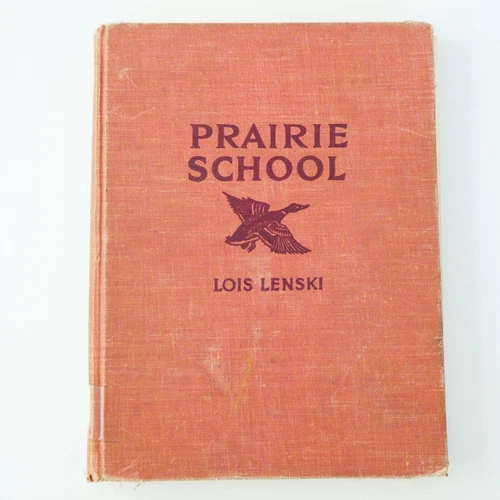 Prairie School Lois Lenski  1951 8th Printing Hardcover Former Library S Dakota