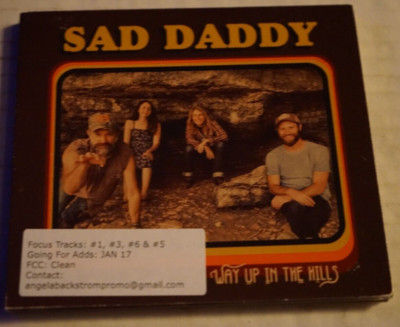 Sad Daddy - Way Up In The Hills Promotional 2021 CD