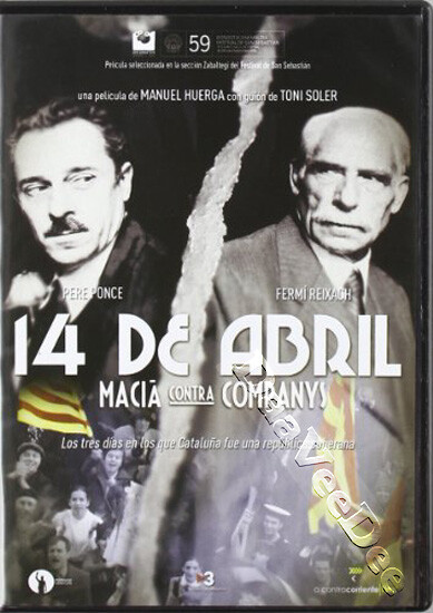 April 14th: Macia vs Companys NEW PAL Arthouse DVD Manuel Huerga P. Ponce Spain