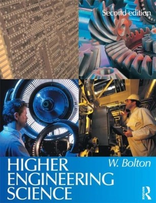 Higher Engineering Science Second Edition by William Bolton PAPERBACK