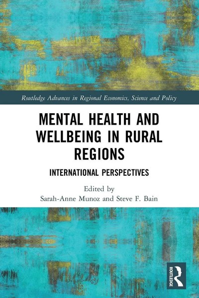 Sarah-Anne Munoz (U. A.) | Mental Health And Wellbeing In Rural Regions | Buch-image