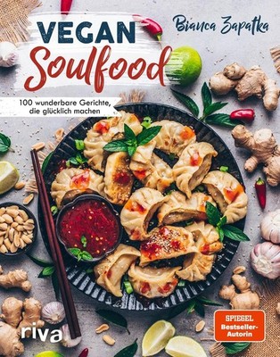 Vegan Soulfood | Bianca Zapatka | deutsch
