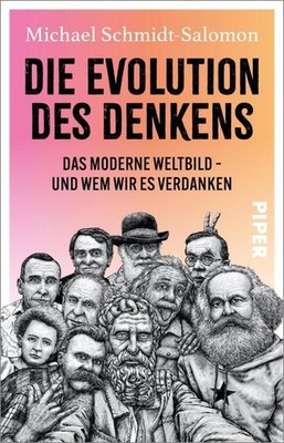 Michael Schmidt-Salomon Die Evolution des Denkens