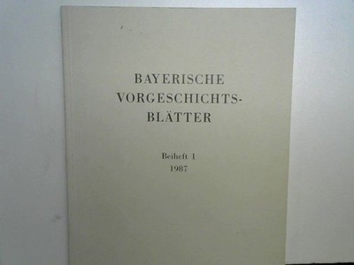 Bayerische Vorgeschichtsblätter, Beiheft 1. Fundchronik für das Jahr 1985.