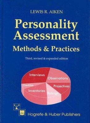 Personality Assessment Methods and Practices
