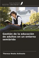GestióN De La EducacióN De Adultos En Un Entorno SemiáRido Anikwata Taschenbuch