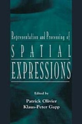Representation and Processing of Spatial Expressions - 9781138012394