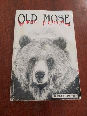 Old Mose James E. Perkins 2002 Adobe Village Press *B1203