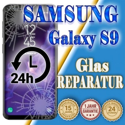 Samsung S9 Display Reparatur Glas Austausch  24 Stunden EXPRES 