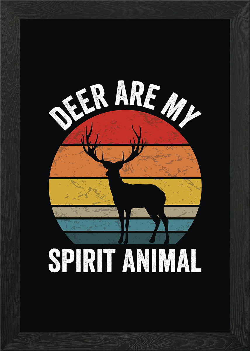 Deer Are My Spirit Animal Retro Des Framed Wall Art Poster Canvas Print ...