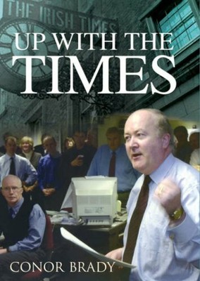Up with the Times by Brady, Conor 0717139611 FREE Shipping