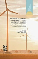 The Political Economy of Renewable Energy and Energy Security : Common Challe-,