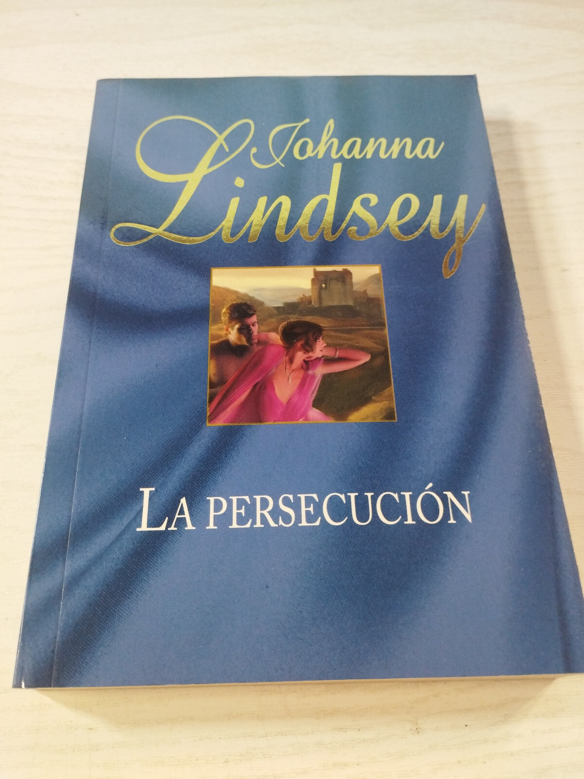 The Pursuit Johanna Lindsey Romantic RBA 2010 - Book Spanish Am