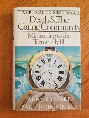 Death & The Caring Community: Ministering to the Terminally Ill