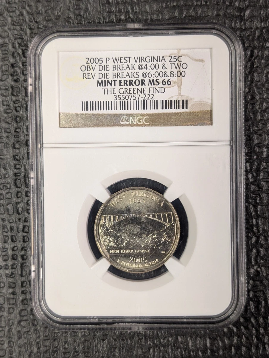 2005 P MS 66 West Virginia Quarter Obverse & 2 Reverse Die Break
