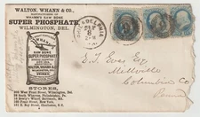 Postal Cover Walton , Whann Co. Phosphate Wilmington Del. 2 Bullseye Cancel