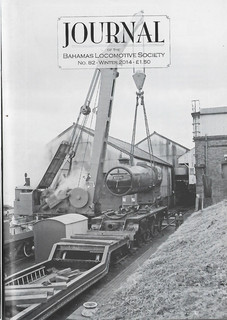 THE JOURNAL of : THE BAHAMAS LOCOMOTIVE SOCIETY No 82 WINTER 2014