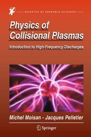Michel Moisan (U. A.) | Physics Of Collisional Plasmas | Taschenbuch | Englisch
