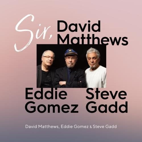 David Matthews Eddie Gomez Steve Gadd Sir UHQCD From Japan CD 10tracks