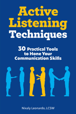 Active Listening Techniques: 30 Practical Tools to Hone Your Communication ...