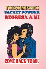Come Back To Me / Regresa a Mi - Sachet Powder / Bolsita en polvo  oz / 14g