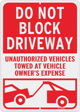 Large Do Not Block Driveway Sign 14x10 Inches Unauthorized Vehicles Will Be T...