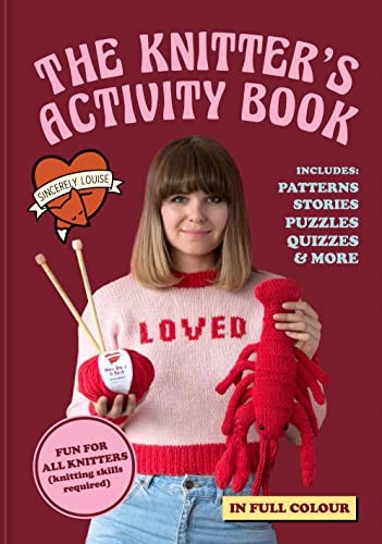 The Knitter's Activity Book: Patterns, stories, by Sincerely Louise HARDBACK - Image 4