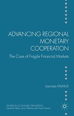 Laurissa Muhlich - Advancing Regional Monetary Cooperation   The Case  - X555z