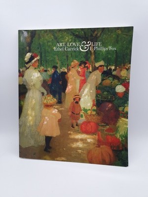 Art Love & Life - Ethel Carrick & E Phillips Fox Queensland Art Gallery 2011 SC