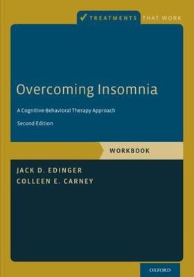 Overcoming Insomnia: A Cognitive-Behavioral Therapy Approach, Workbook (Treatmen