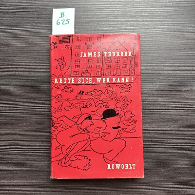 Rette sich, wer kann!Eine Auswahl Geschichten, Glossen, Einfälle.. James Thurber