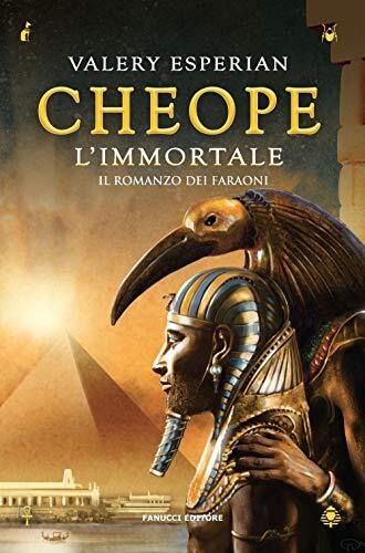 9788834735343 Cheope. L'immortale - Valery Esperian,F. Forte