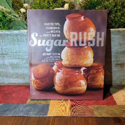 Sugar Rush: Master Tips, Techniques, and Recipes for Sweet Baking -FREE SHIPPING