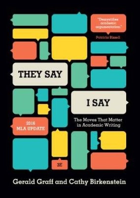 They Say / I Say: The Moves That Matter in Academic Writing, with 2016  - GOOD