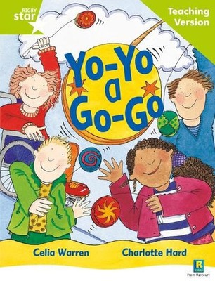 Rigby Star Guided Reading Green Level: Yo-yo a Go-go Teaching Version Paperback 