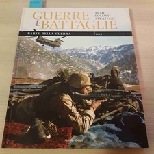 GUERRE E BATTAGLIE L'ARTE DELLA GUERRA VOL.2 ARMI SOLDATI STRATEGIE - MONDADORI