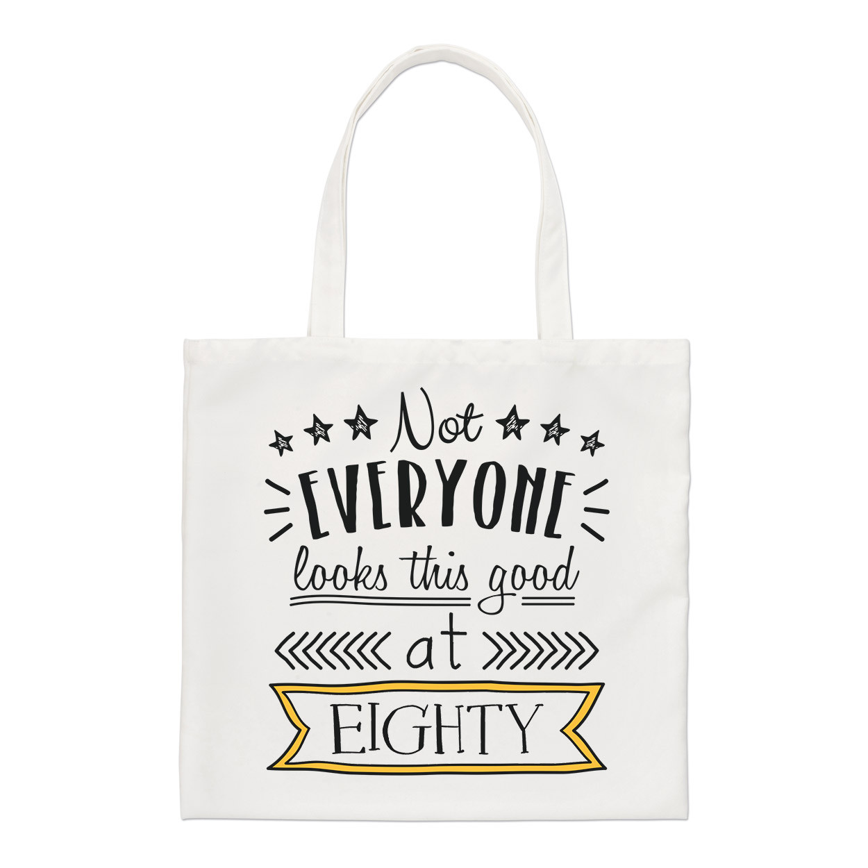 Not Everyone Looks This Good At Eighty Regular Tote Bag 80th Birthday