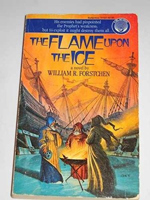 The Flame upon the Ice - Paperback, by Forstchen William R. - Acceptable