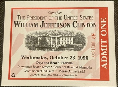 President Bill Clinton 1996 Campaign Rally Ticket - Palm Beach, Florida