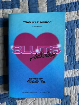 SLUTS Anthology By Michelle Tea